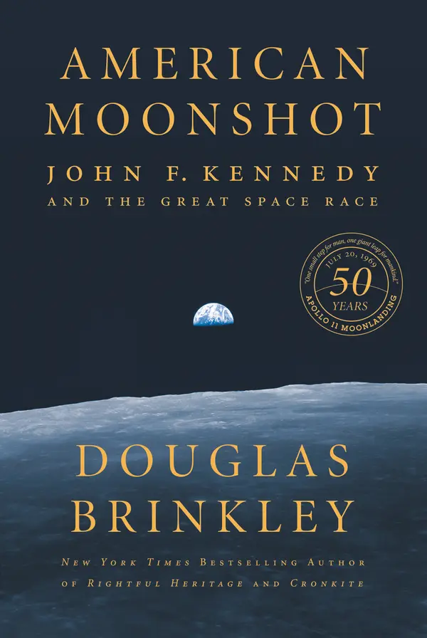 American Moonshot by Douglas Brinkley cover