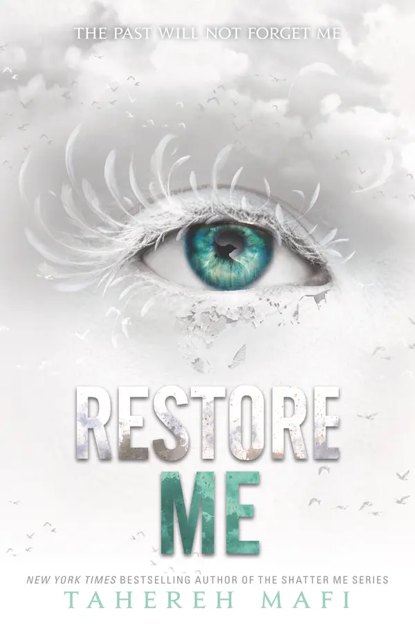 Restore Me by Tahereh Mafi cover