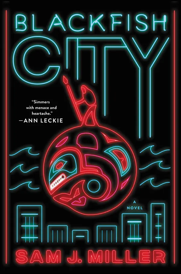 Blackfish City by Sam J. Miller cover