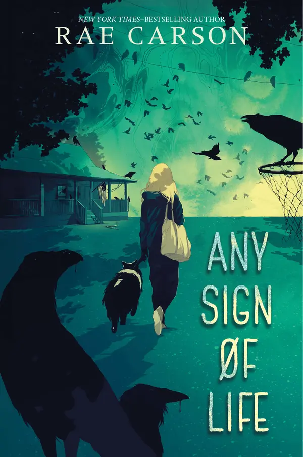 Any Sign of Life by Rae Carson cover