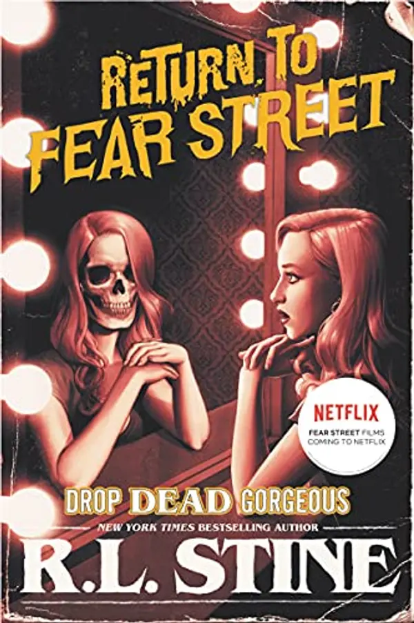 Drop Dead Gorgeous (Return to Fear Street, 3) by R.L. Stine cover