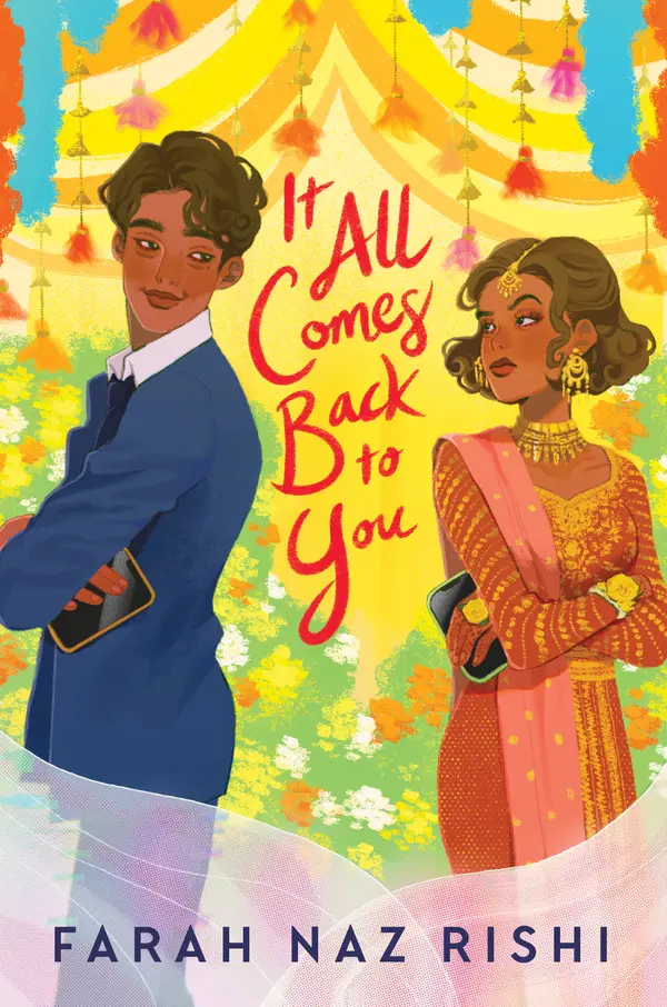 It All Comes Back to You by Farah Naz Rishi cover