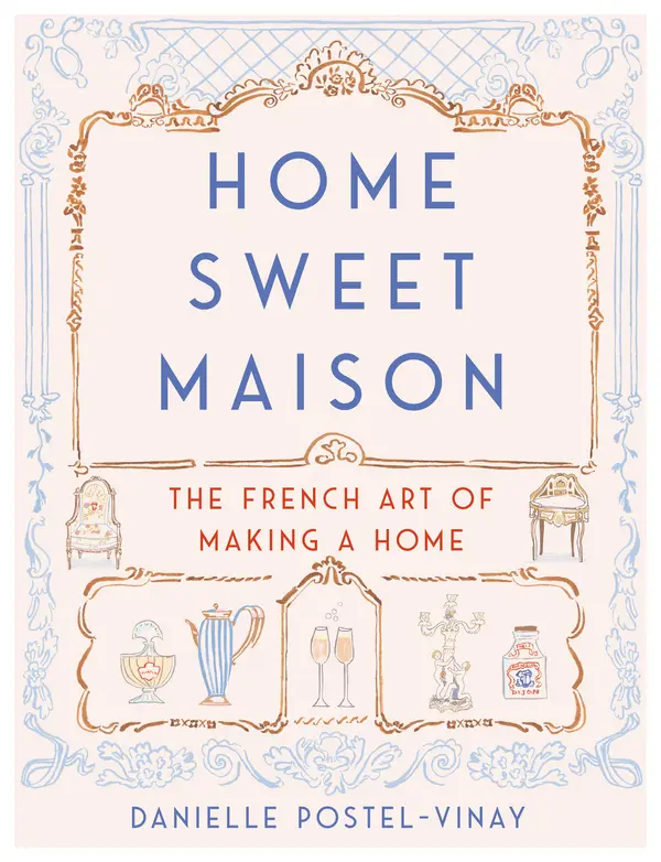 Home Sweet Maison by Danielle Postel-Vinay cover