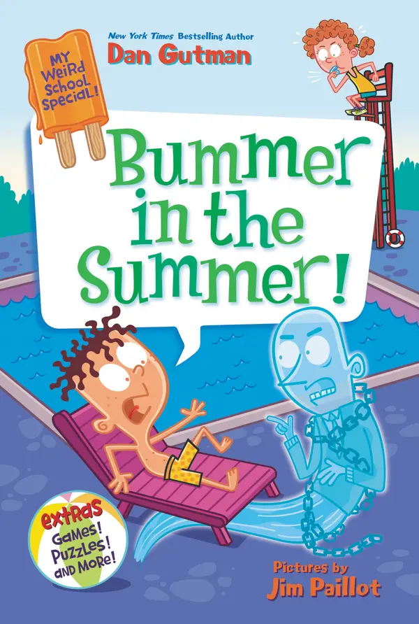 My Weird School Special: Bummer in the Summer! by Dan Gutman, Jim Paillot cover