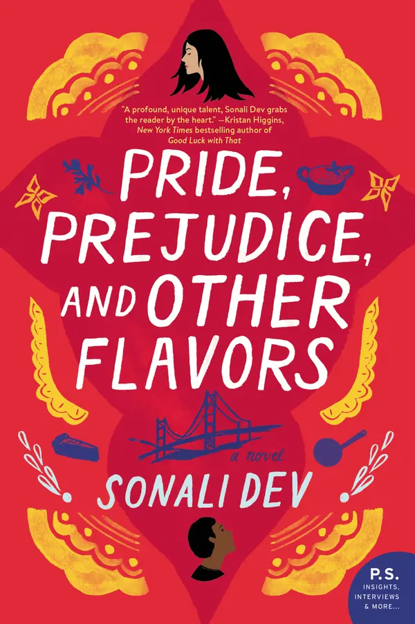 Pride, Prejudice, and Other Flavors by Sonali Dev cover