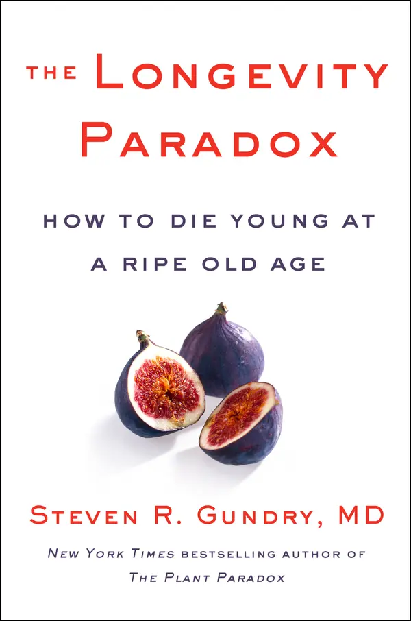 The Longevity Paradox by Steven R. Gundry, MD cover