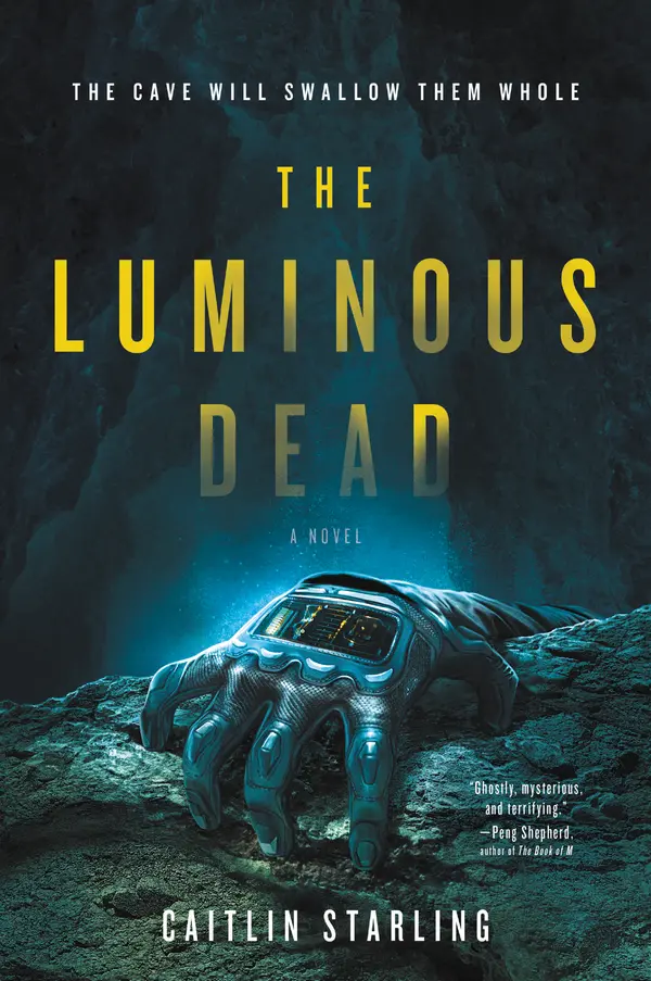 The Luminous Dead by Caitlin Starling cover