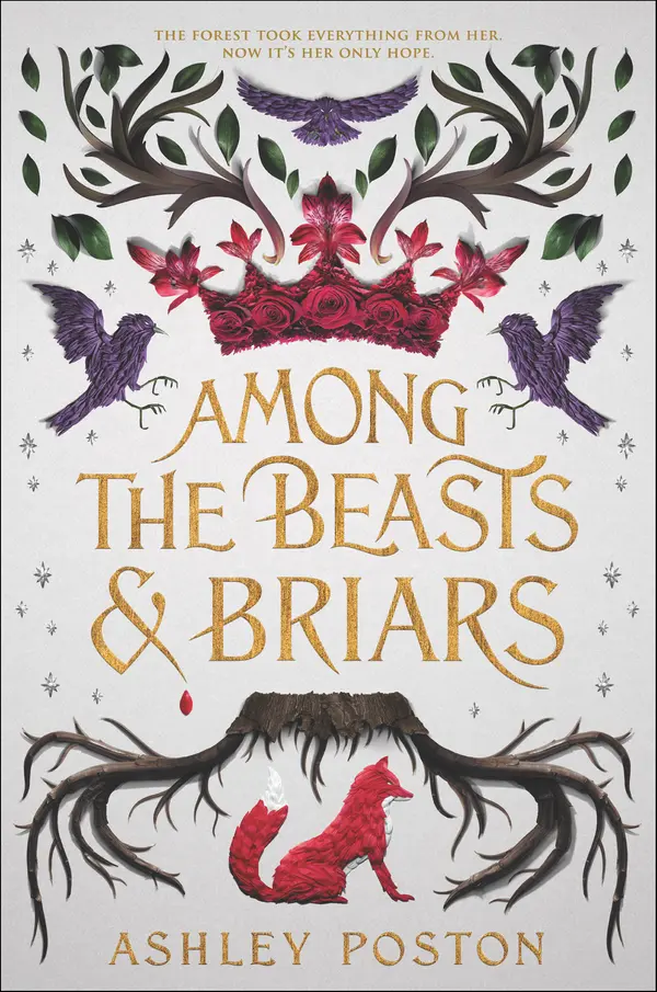 Among the Beasts & Briars by Ashley Poston cover
