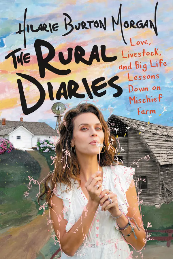 The Rural Diaries by Hilarie Burton cover