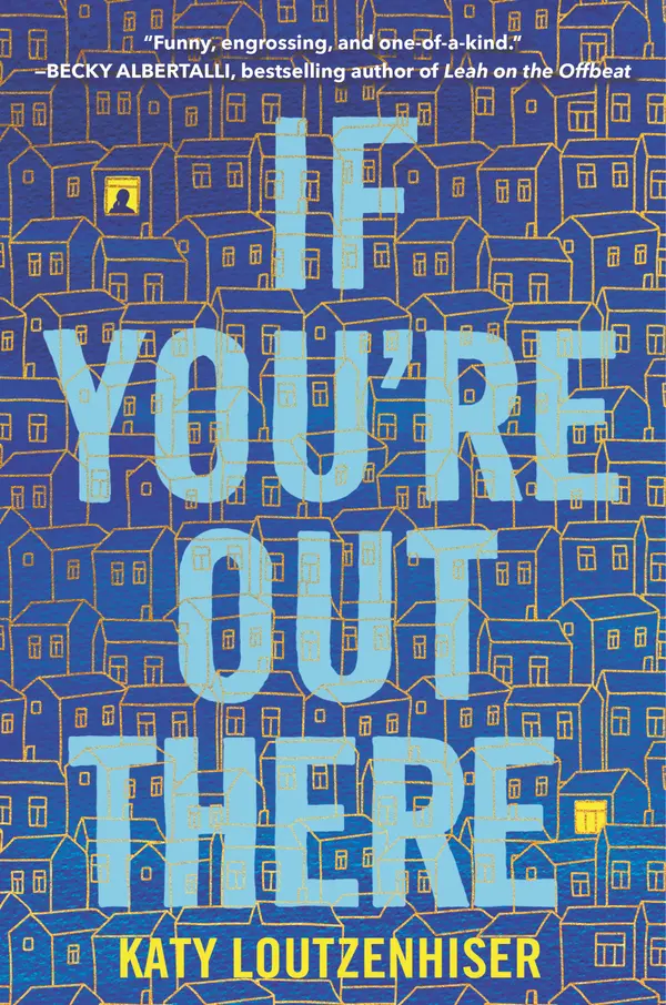 If You're Out There by Katy Loutzenhiser cover