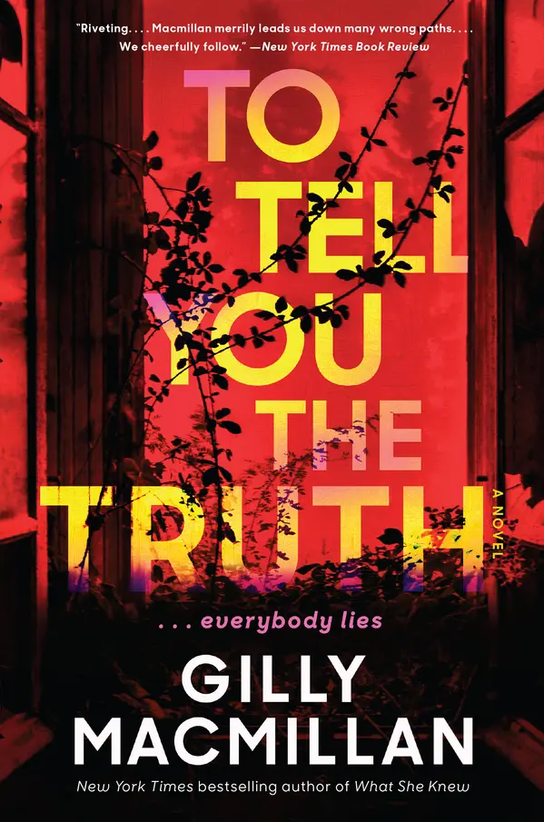 To Tell You the Truth by Gilly Macmillan cover