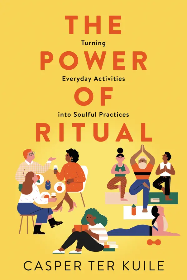 The Power of Ritual by Casper ter Kuile cover