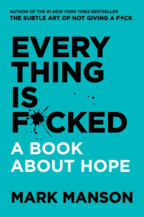 Everything Is F*cked by Mark Manson cover