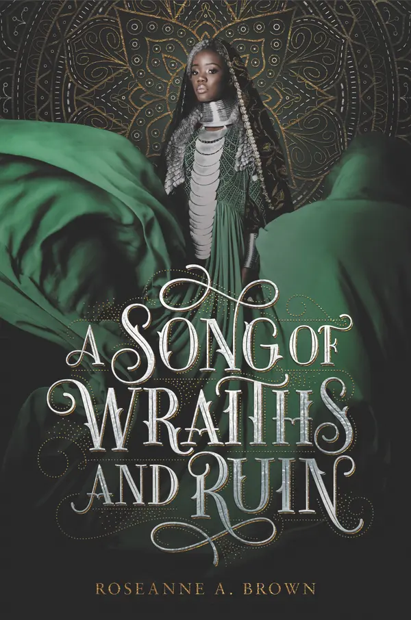 A Song of Wraiths and Ruin by Roseanne A. Brown cover