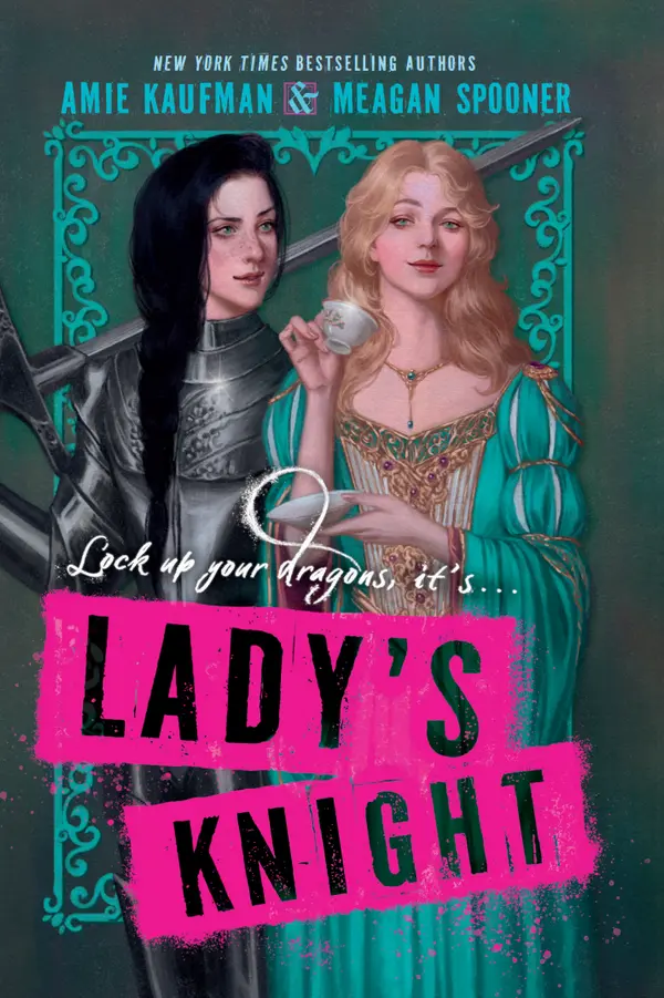 Lady’s Knight by Amie Kaufman, Meagan Spooner cover