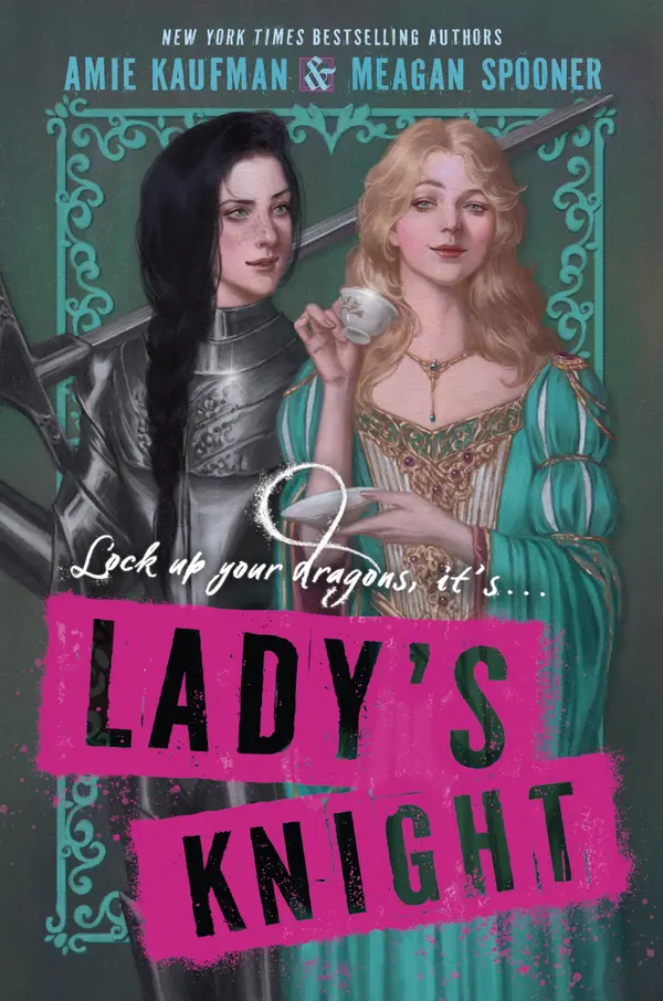 Lady's Knight by Amie Kaufman, Meagan Spooner cover