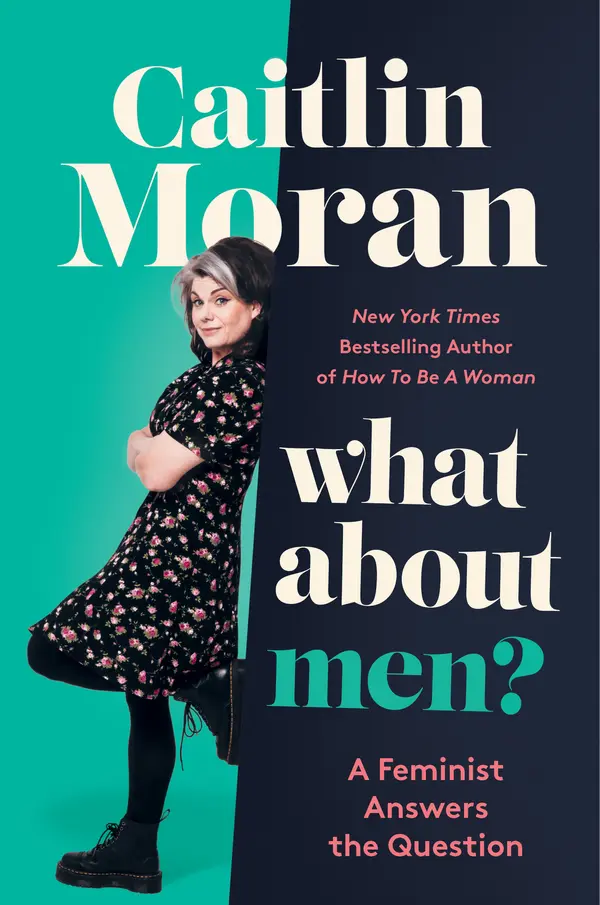 What About Men? by Caitlin Moran cover
