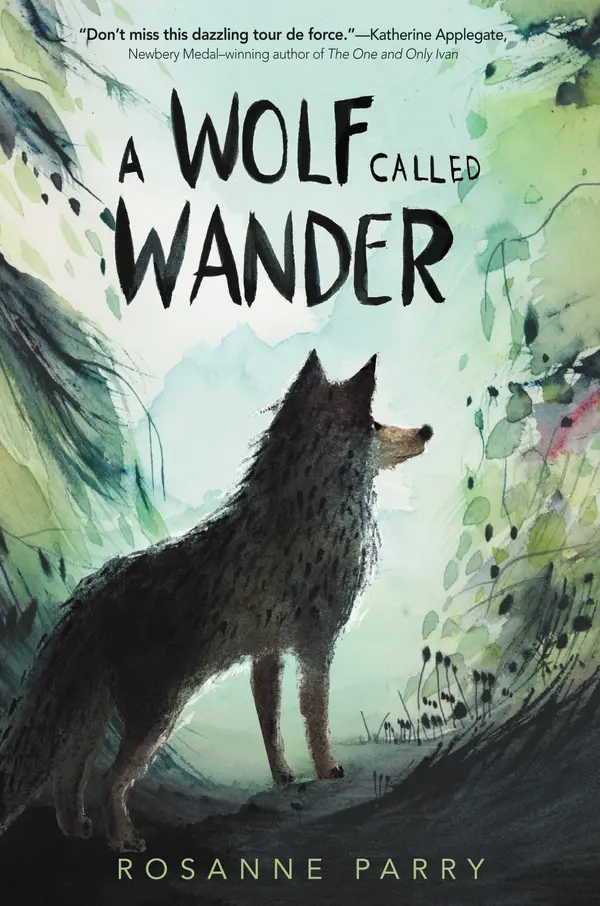 A Wolf Called Wander by Rosanne Parry, Mónica Armiño cover