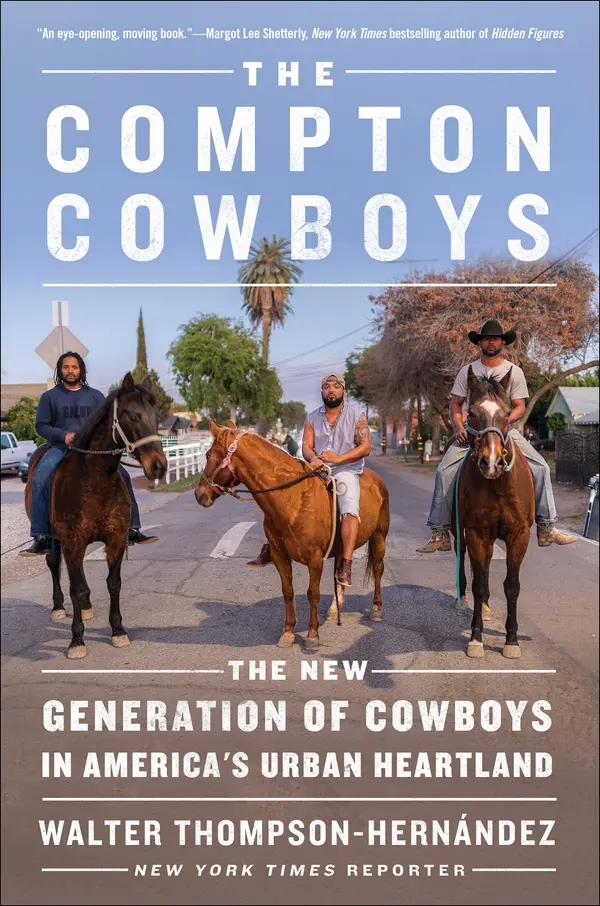 The Compton Cowboys by Walter Thompson-Hernandez cover