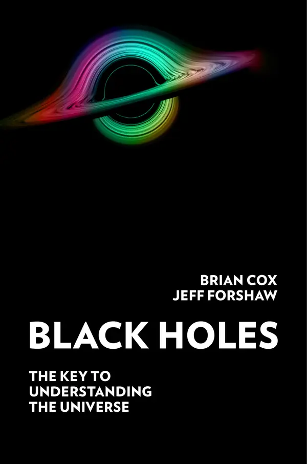 Black Holes by Brian Cox, Jeff Forshaw cover