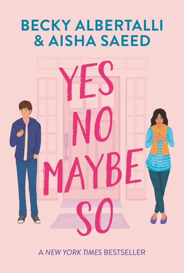 Yes No Maybe So by Becky Albertalli, Aisha Saeed cover