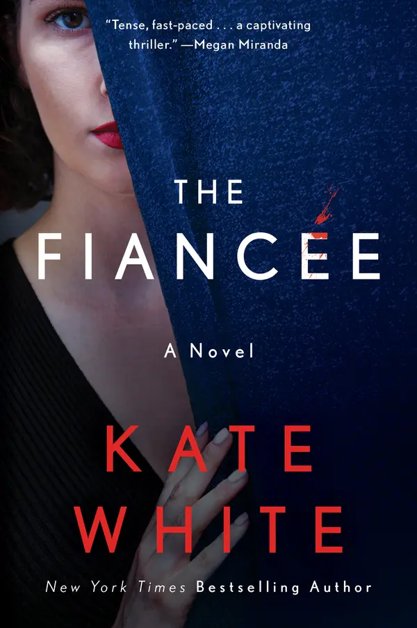 The Fiancée by Kate White cover