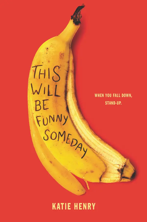 This Will Be Funny Someday by Katie Henry cover