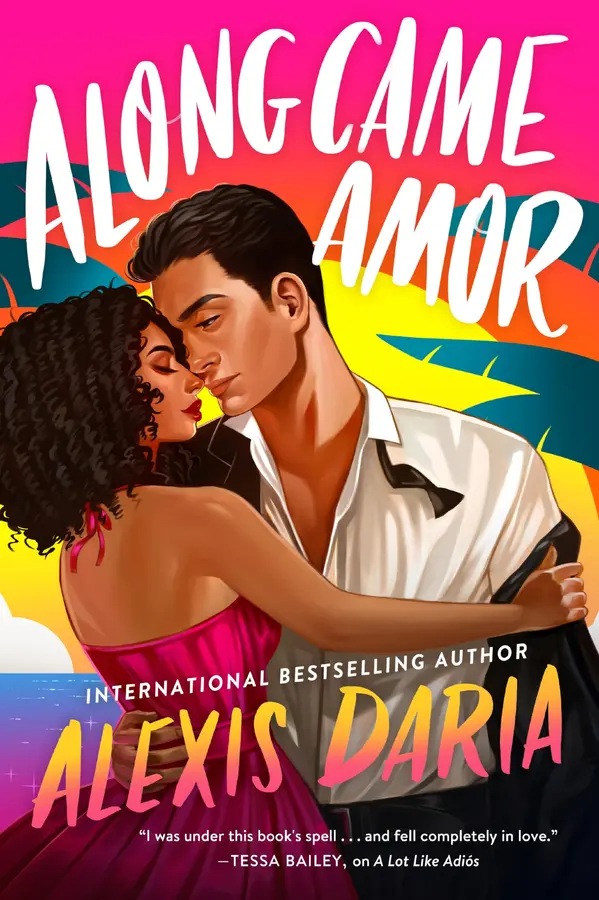 Along Came Amor (Primas of Power, #3) by Alexis Daria cover