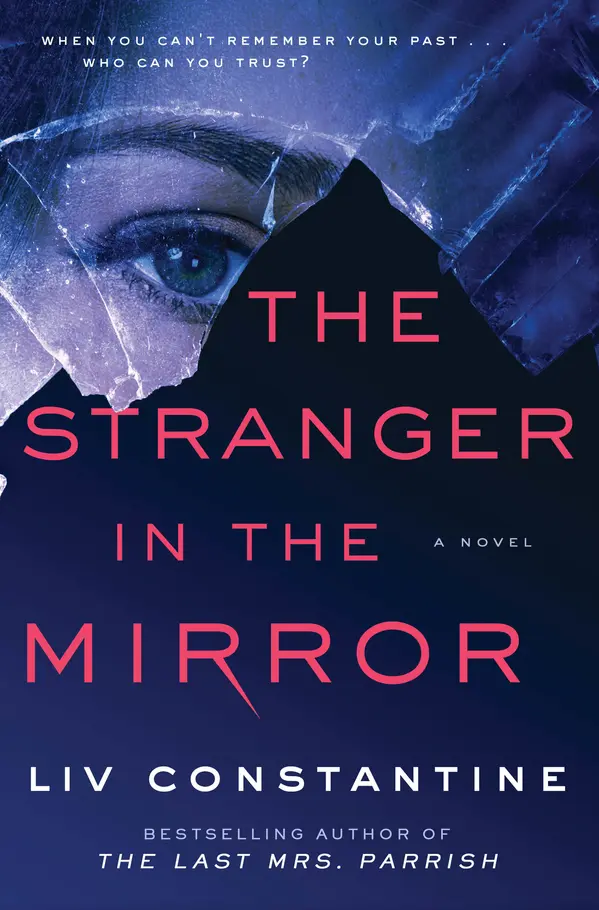 The Stranger in the Mirror by Liv Constantine cover