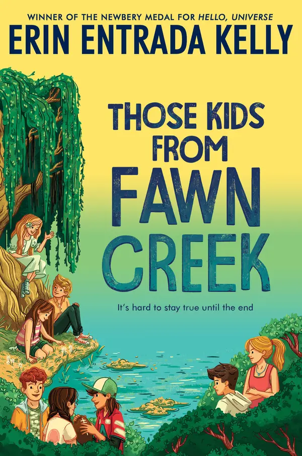 Those Kids from Fawn Creek by Erin Entrada Kelly cover