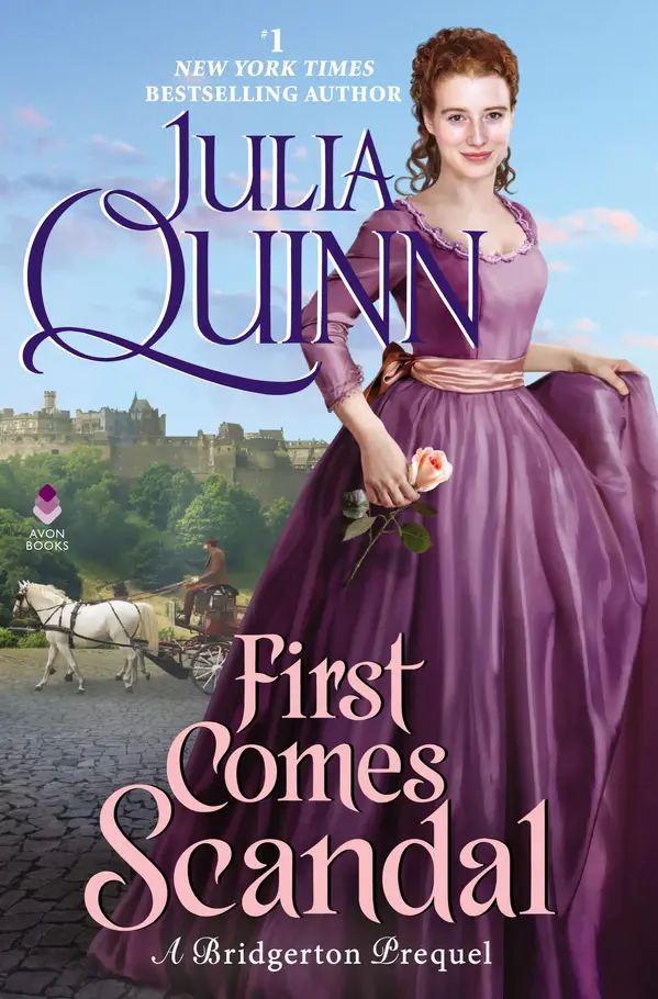 First Comes Scandal: A Bridgerton Prequel (A Bridgerton Prequel, 4) by Julia Quinn cover
