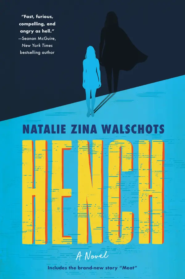 Hench by Natalie Zina Walschots cover