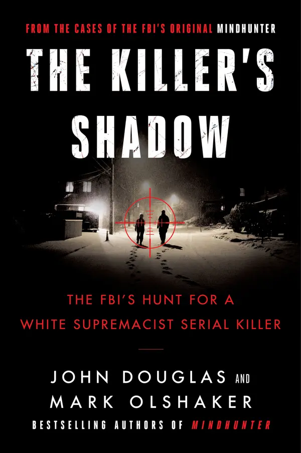 The Killer's Shadow by John E. Douglas, Mark Olshaker cover