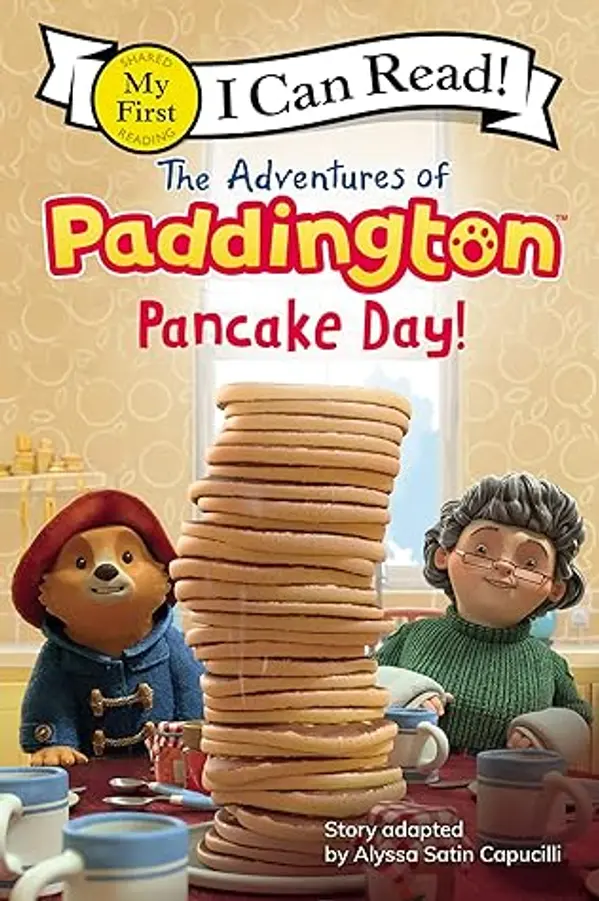 The Adventures of Paddington: Pancake Day! (Paddington TV: ICR #1) by Alyssa Satin Capucilli cover