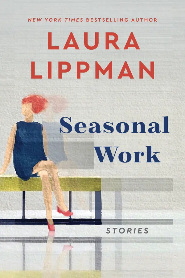 Seasonal Work by Laura Lippman cover