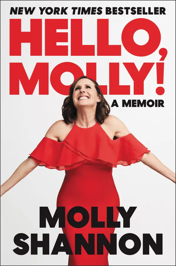Hello, Molly! by Molly Shannon, Sean Wilsey cover