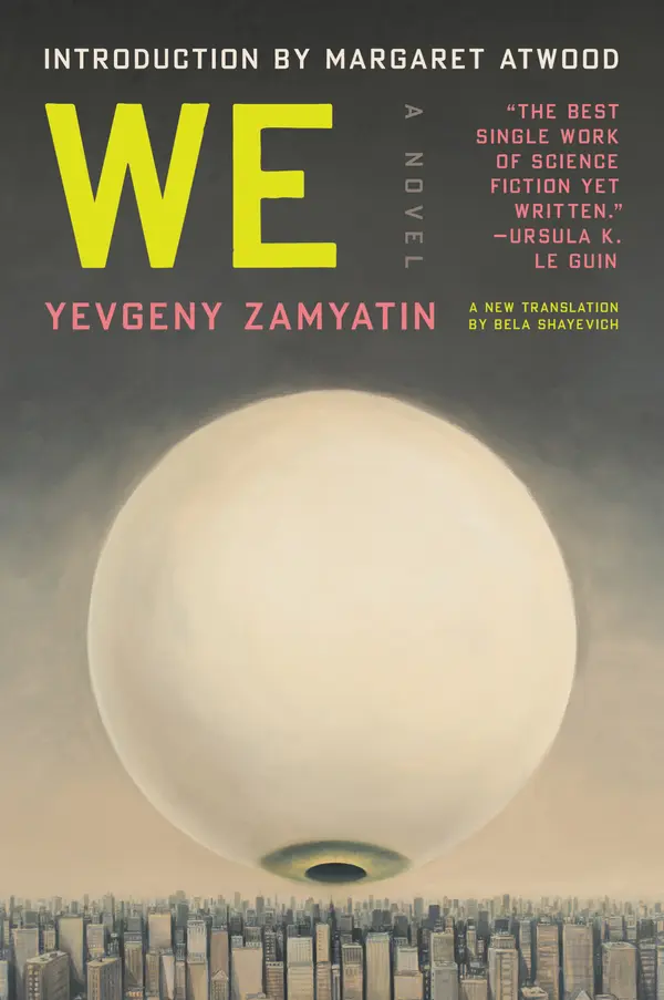 We by Yevgeny Zamyatin, Bela Shayevich, Margaret Atwood cover
