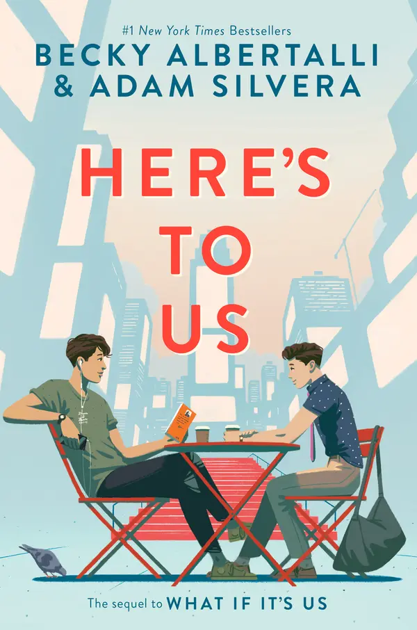 Here’s to Us by Becky Albertalli, Adam Silvera cover