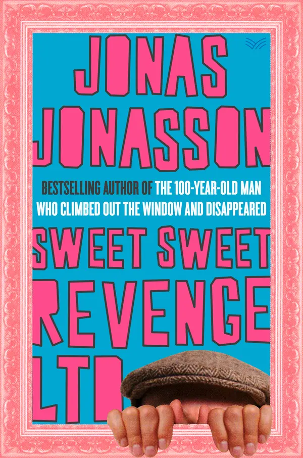 Sweet Sweet Revenge LTD by Jonas Jonasson cover