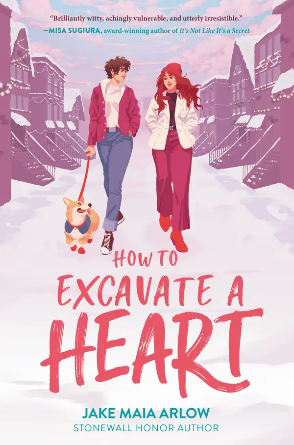 How to Excavate a Heart by Jake Maia Arlow cover