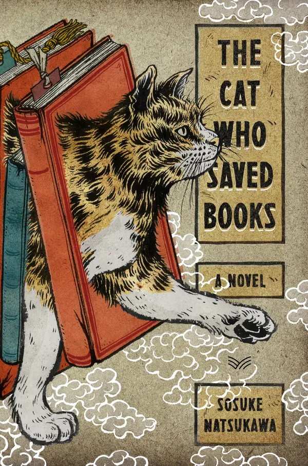 The Cat Who Saved Books by Sosuke Natsukawa, Louise Heal Kawai cover