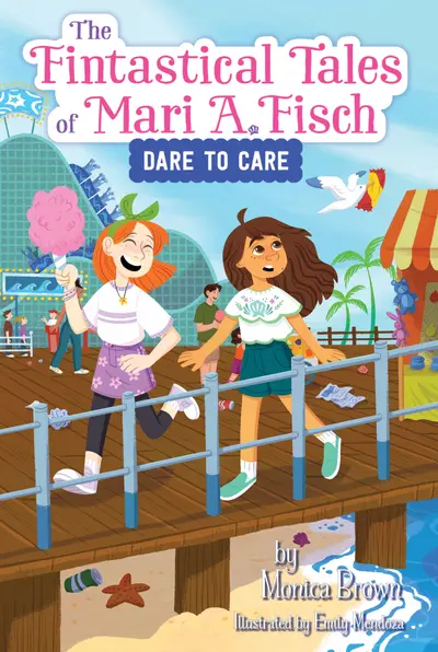 The Fintastical Tales of Mari A. Fisch #2: Dare to Care book cover