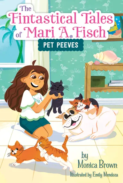 The Fintastical Tales of Mari A. Fisch #3: Pet Peeves book cover