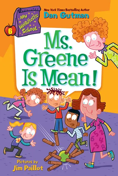 My Weirdtastic School #6: Ms. Greene Is Mean! book cover