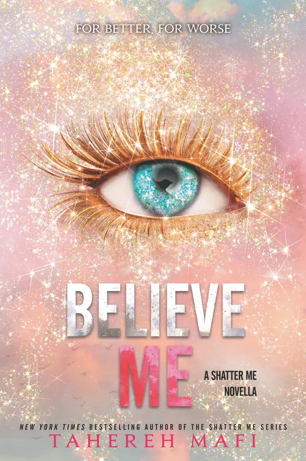 Believe Me by Tahereh Mafi cover