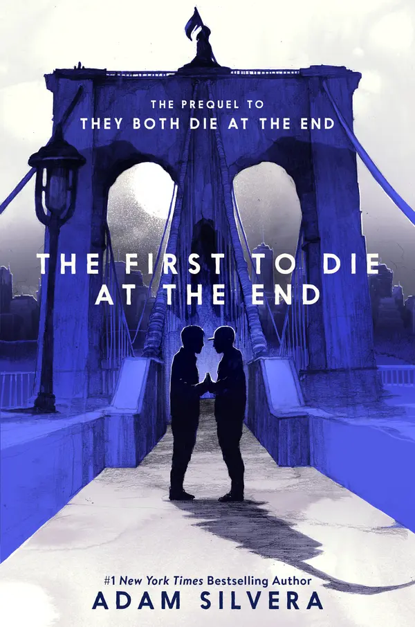 The First to Die at the End by Adam Silvera cover