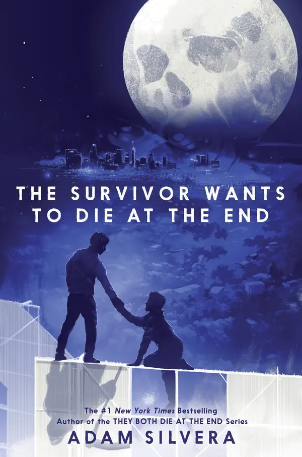 The Survivor Wants to Die at the End by Adam Silvera cover
