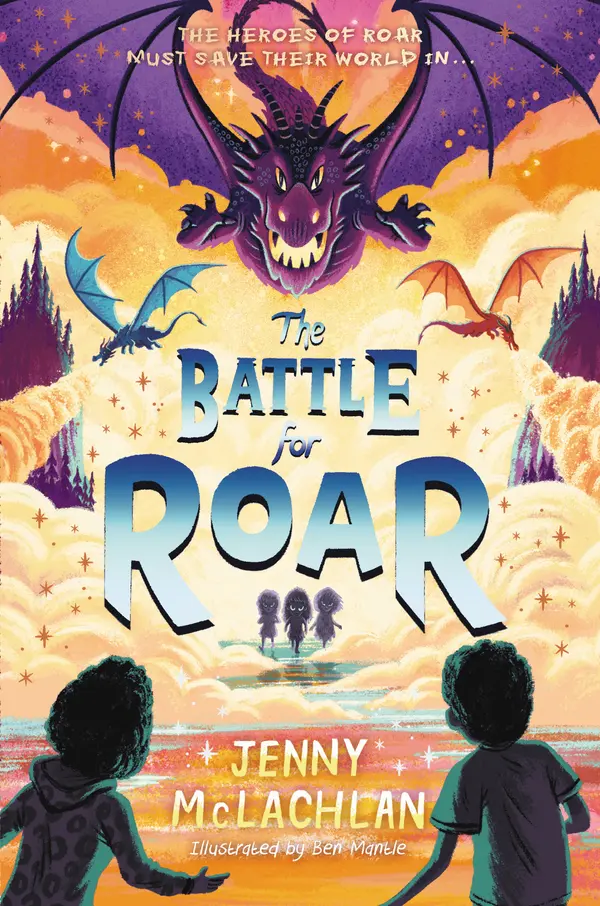 The Battle for Roar by Jenny McLachlan, Ben Mantle cover