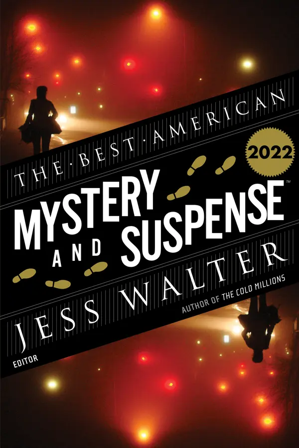 The Best American Mystery and Suspense 2022 by Jess Walter, Steph Cha cover
