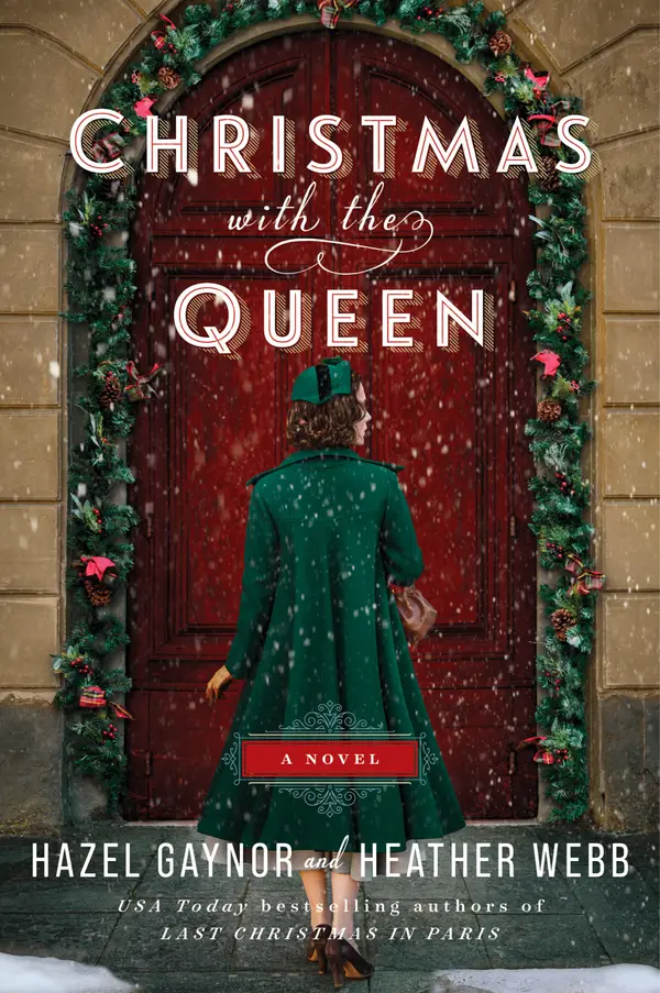 Christmas with the Queen by Hazel Gaynor, Heather Webb cover